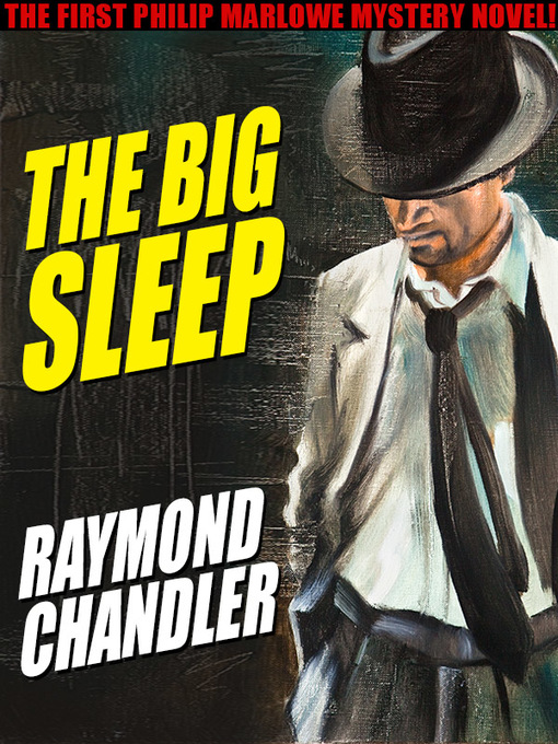 Title details for The Big Sleep by Raymond Chandler - Available